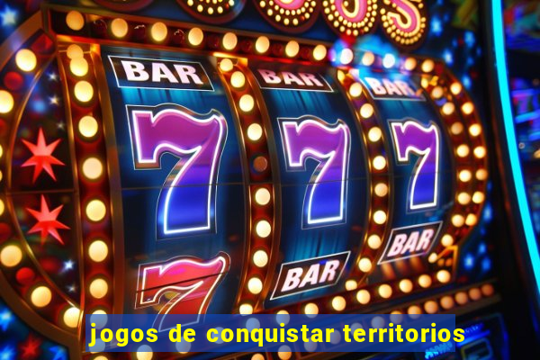 jogos de conquistar territorios